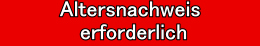 Es ist ein Altersnachweis erforderlich - 2.  Dieser Artikel kann nicht mit PayPal oder ber andere Zahlungsprovider bezahlt werden! 